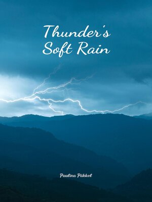 cover image of Thunder's Soft Rain